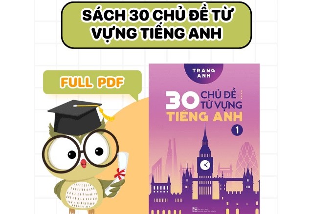 Sách 30 chủ đề từ vựng tiếng Anh PDF tập 1, 2 Miễn phí